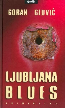 Ljubljana blues : [kriminalka] (naslovnica)
