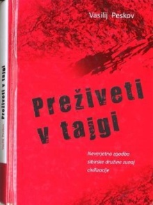 Preživeti v tajgi : neverje... (cover)