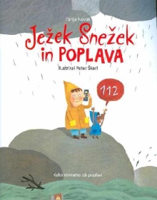 Ježek Snežek in poplava : k... (cover)