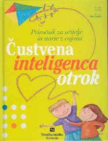 Čustvena inteligenca otrok ... (naslovnica)