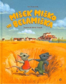 Mišek Miško in Belamiška (naslovnica)
