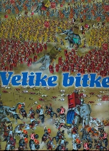 Velike bitke : vojne včeraj... (naslovnica)