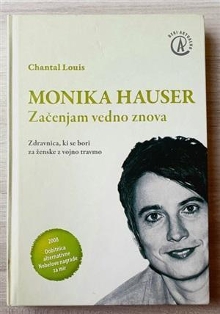Monika Hauser - začenjam ve... (naslovnica)