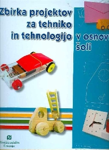 Zbirka projektov za tehniko... (naslovnica)