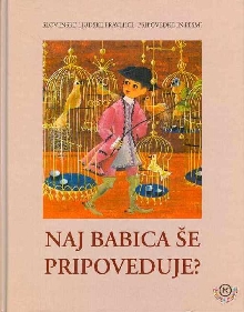 Naj babica še pripoveduje? ... (naslovnica)