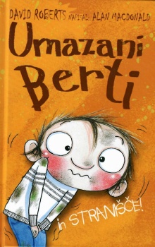 Umazani Berti in stranišče;... (cover)