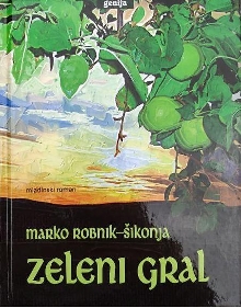 Zeleni gral : [mladinski ro... (cover)