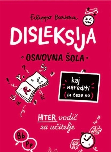 Disleksija : kaj narediti (... (naslovnica)
