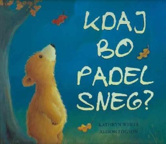 Kdaj bo padel sneg?; When w... (naslovnica)