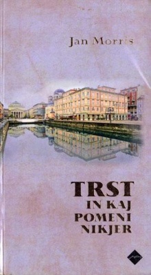 Trst in kaj pomeni nikjer; ... (cover)