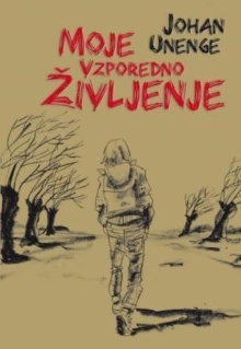 Moje vzporedno življenje : ... (cover)