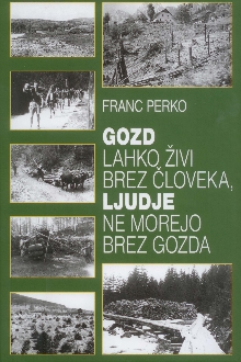 Gozd lahko živi brez človek... (cover)