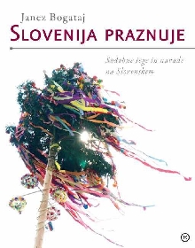 Slovenija praznuje : sodobn... (cover)