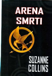 Arena smrti; The hunger games (cover)