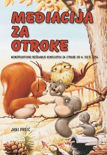 Mediacija za otroke : konst... (naslovnica)