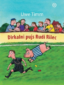 Dirkalni pujs Rudi Rilec; E... (naslovnica)