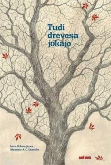 Tudi drevesa jokajo; Les ar... (naslovnica)