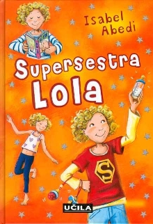 Supersestra Lola. Knj. 7; L... (naslovnica)