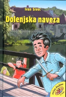 Dolenjska naveza : grajska ... (cover)