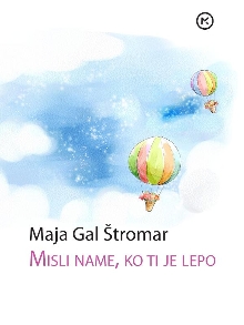 Misli name, ko ti je lepo; ... (cover)