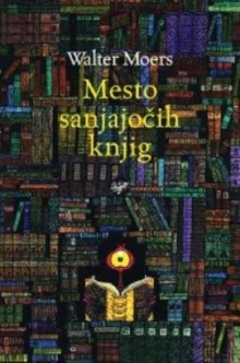 Mesto sanjajočih knjig : ro... (naslovnica)