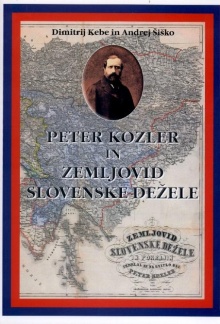 Peter Kozler in Zemljovid s... (naslovnica)