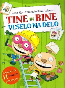 Tine in Bine veselo na delo... (cover)