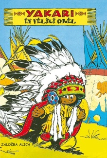 Yakari in Veliki orel; Yaka... (naslovnica)