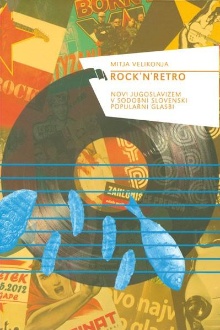 Rockʼnʼretro : novi jugosla... (cover)