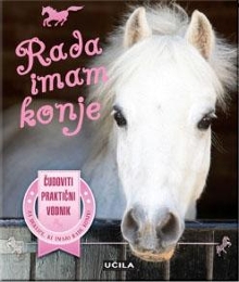 Rada imam konje : čudoviti ... (naslovnica)