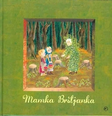 Mamka Bršljanka : pravljice... (naslovnica)