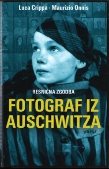 Fotograf iz Auschwitza; Il ... (cover)