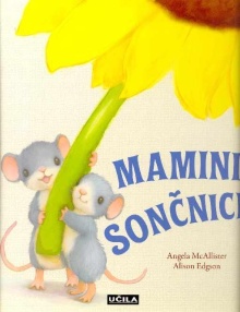 Mamini sončnici; Mummy's li... (naslovnica)