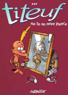 Titeuf.Na to so nore punce;... (naslovnica)