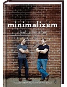 Minimalizem : živeti s smis... (naslovnica)