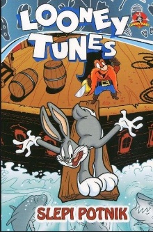 Looney Tunes.Slepi potnik; ... (cover)