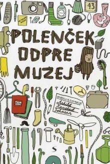 Polenček odpre muzej; Kubbe... (naslovnica)