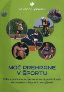 Moč prehrane v športu : kak... (naslovnica)