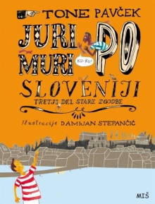 Juri Muri po Sloveniji : (t... (cover)