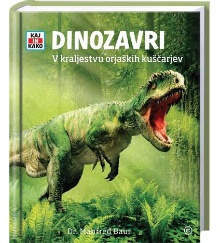Dinozavri : v kraljestvu or... (naslovnica)