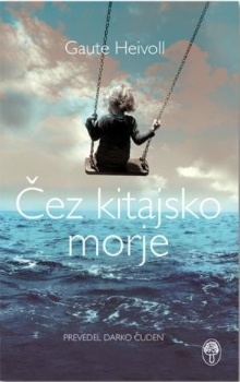 Čez kitajsko morje : roman;... (cover)