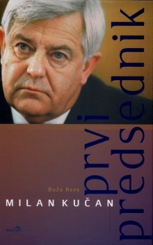 Milan Kučan, prvi predsednik (naslovnica)
