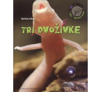 Tri dvoživke : žaba, močera... (naslovnica)