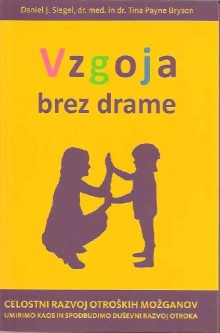 Vzgoja brez drame : celostn... (cover)