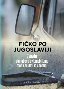 Fičko po Jugoslaviji : zvez... (naslovnica)