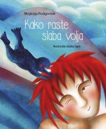 Kako raste slaba volja (naslovnica)