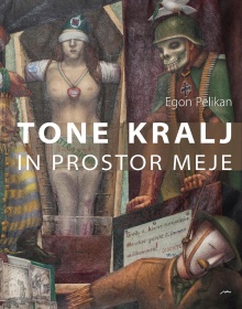 Tone Kralj in prostor meje (naslovnica)