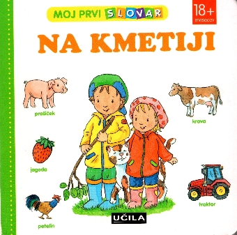 Moj prvi slovar.Na kmetiji;... (naslovnica)