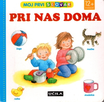 Moj prvi slovar.Pri nas dom... (cover)