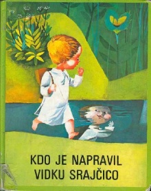 Kdo je napravil Vidku srajčico (naslovnica)